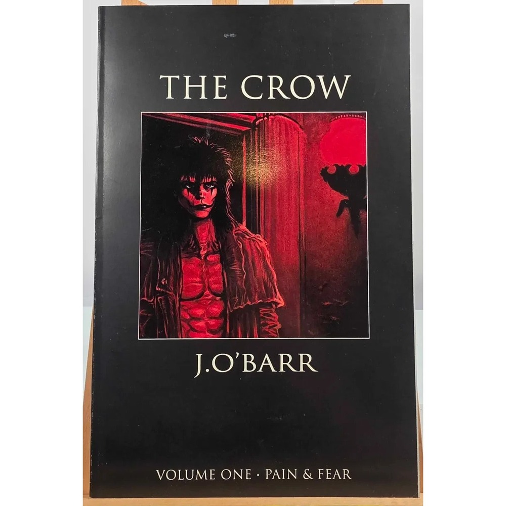 The Crow Pain & Fear Volume One TPB High Grade Very Nice J.O'Barr Tundra 1992